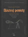 Nástroj pomsty  Najväčšie literárne sprisahanie storočia    - náhled