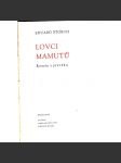 Lovci mamutů. Román z pravěku (pravěk, dobrodružství, Věstonice, okolí Prahy; ilustrace Zdeněk Burian) - náhled