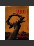 Jaro Národního divadla v Praze 1945 (Národní divadlo Praha, druhá světová válka, historie, mj. V. Vydra - Dobré divadlo všem; Zdeněk Nejedlý a Národní divadlo; Divadelní dojmy z války a revoluce; K. Höger, B. Karen, L. Pešek, F. Filipovský) - náhled