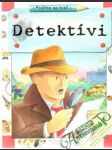 Detektívi - Poďme sa hrať - náhled
