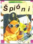 Špióni - Poďme sa hrať - náhled