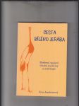 Cesta bílého jeřába (Moderní spojení čínské medicíny a astrologie) - náhled