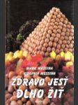 Zdravo jesť dlho žiť - náhled