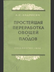 Простейшая переработка овощей и плодов - náhled