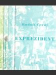 Exprezident I-III - náhled