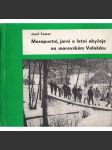 Masopustní, jarní a letní obyčeje na moravském Valašsku (Valašsko) - náhled
