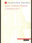 Mezi středověkem a renesancí - náhled
