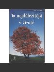 To nejdůležitější v životě - náhled