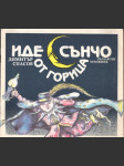 Иде сьнчо от горица - náhled