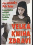 Velká kniha zdraví - náhled