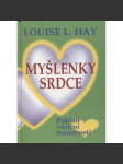 Myšlenky srdce. Poklad vnitřní moudrosti [sbírka meditací, duchovních cvičení a úryvků z přednášek] - náhled