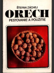 Orech pestovanie a použitie - náhled