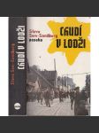 Chudí v Lodži [román - témata: holocaust, druhá světová válka, Lodžské židovské ghetto, Židé, Lodž, konečné řešení židovské otázky, nacisté, nacismus, Polsko] - náhled