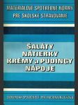 Šaláty,nátierky,krémy a pudingy,nápoje - náhled
