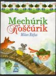 Mechúrik Koščúrik s kamarátmi - náhled