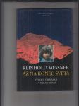 Až na konec světa (Výpravy v Himálaji a v Karakoramu) - náhled