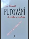 Putování k světlu a radosti - homilie nedělní a sváteční – cyklus a - daněk jan - náhled