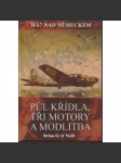 Půl křídla, tři motory a modlitba - náhled