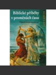 Biblické příběhy v proměnách času - náhled