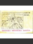 Kronika městečka Tasova (Tasov, Jakub Deml) - náhled
