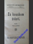 Za kouskem štěstí - javořická vlasta - náhled