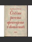 Čistíme, pereme a opravujeme v domácnosti - náhled