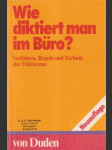 Wie diktiert man im Büro? - náhled