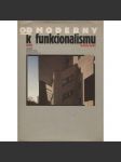 Od moderny k funkcionalismu. Proměny pražské architektury první poloviny dvacátého století (moderní architektura - Praha) - náhled