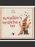 Nevídáno, neslýcháno - náhled