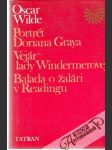 Portrét Doriana Graya, Vejár lady Windermerovej, Balada o žalári v Readingu - náhled