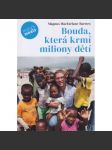 Bouda, která krmí milion dětí - náhled