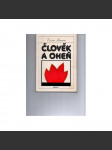 Člověk a oheň - náhled