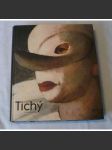 František Tichý [velká monografie Gallery 2002 - český malíř a grafik] - náhled