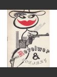 Revolwer a polibky (divadelní hra, program) - náhled