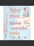 Tajný život takové normální matky - náhled