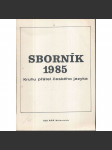 Sborník 1985. Klub přátel českého jazyka - náhled