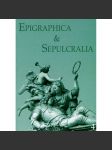 Epigraphica & Sepulcralia 4. Forum epigrafických a sepulkrálních studií [historické náhrobníky a nápisy, nápisové památky] - náhled