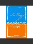 Banánové sny (Konfrontace, exilové vydání, povídky, politika, SSSR, Invaze, normalizace) - náhled