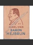 Baron Hejbrlin. Staré historie. Díl II. (román; podpis Karel Vika; obálka Josef Lada) - náhled
