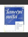 Taneční suita pro piano (noty, klavír, mj. Gavotta, Valčík quasi variace, Staročeské polka, Tango, Pochod) - náhled