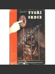 Tygří srdce (edice: Vimperská knihovna detektivních románů, sv. 4) (detektivka; avantgardní obálka Jan Rajlich) - náhled