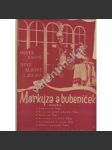 Markýza a bubeníček (Noty, opereta, mj. Zazpívej tiše - tango; Ví to otec, ví to matka - foxtrot; Já ti budu hrát na spinet - Polka) - náhled
