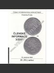 Členské informace 3/2001. Česká numismatická společnost (Numismatika, aukční katalog, mj. Krádež minci v Západočeském muzeu v Plzni, Zajímavá vymyšlená mince 2- groš) - náhled