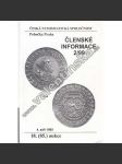 Členské informace 2/99. Česká numismatická společnost (Numismatika, aukční katalog, mj. Jakub Baševi - vzestup a pád finančníka a šlechtice) - náhled