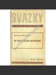 O sociální myšlení (edice: Svazky úvah a studií, sv. 10) [úvaha, sociologie, protektorát] - náhled