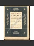 Epitafy na české literáty z let padesátých (bibliofilie, poezie, mj. Karel J. Erben, Václav Hanka, Jan Neruda, Fr. Palacký, Karel Sabina, Václav Tomek, Erazim Vocel, Karel Zap) - náhled