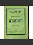 Kožich. Komedie o 1 dějství (edice: Divadélko, sv. IV.) [divadelní hra] - náhled