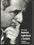 Budování kapitalismu v Čechách (Rozhovory s Tomášem Ježkem) - náhled