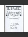 Šaldova vůle k integraci (dvě studie) - náhled