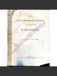 Soupis památek historických a uměleckých (Praha-Karlín) v okresu karlínském (politický okres Karlínský - Libeň, Prosek, Vysočany, Chabry, Bohnice, Kyje, Hloubětín, Počernice, Vinoř, Čakovice)  [zámky, kostely, stavby, umění, starožitnosti, obrazy] - náhled